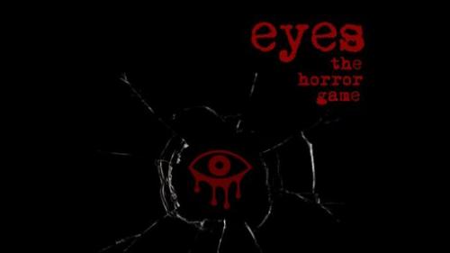 : - (Eyes: The horror game)