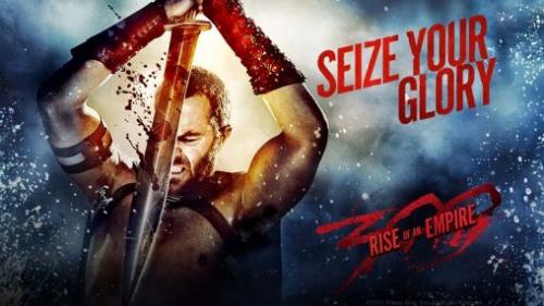 300 :  .   (300: Rise of an Empire. Seize your glory)