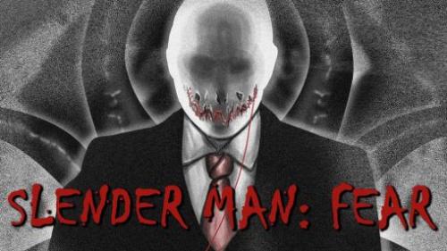 :  (Slender man: Fear)