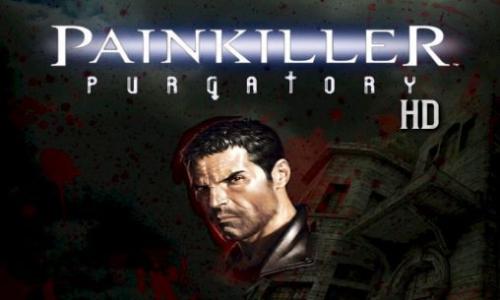   (Painkiller: Purgatory HD)