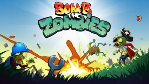   (Bomb the zombies)